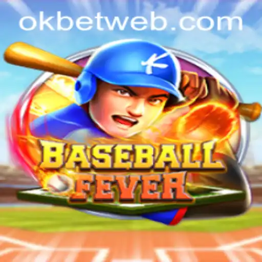 Delve into the Excitement of BaseballFever and Discover OKBet™