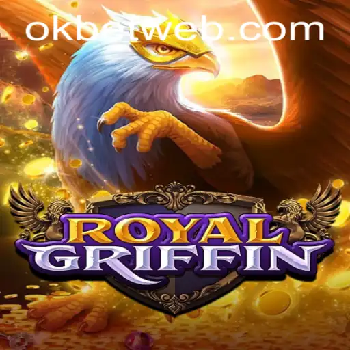 Discover the Thrilling World of RoyalGriffin: A Detailed Overview with OKBet™
