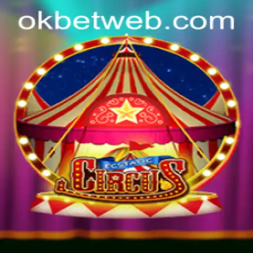 Dive into the World of Thrills: An In-Depth Look at EcstaticCircus and OKBet™