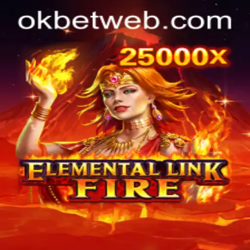 ElementalLinkFire: A New Era in Fantasy Gaming with OKBet™