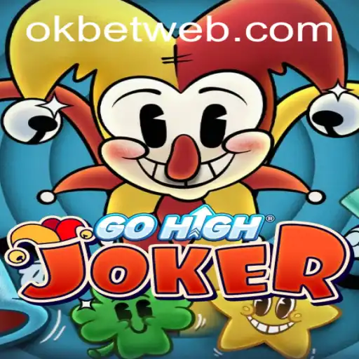 Exploring the Exciting World of GoHighJoker and OKBet™