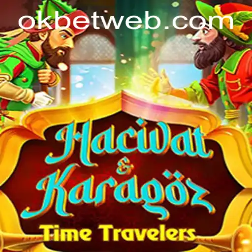Discover the Fascinating World of HacivatandKaragoz and the Role of OKBet™