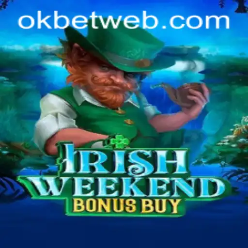 Discover the Excitement of IrishWeekendBonusBuy with OKBet™