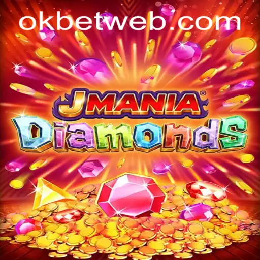 The Thrilling World of JManiaDiamonds: A Detailed Guide with OKBet™ Integration
