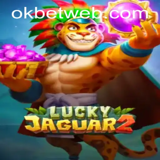 Exploring the Exciting World of Luckyjaguar2: A Closer Look at OKBet™