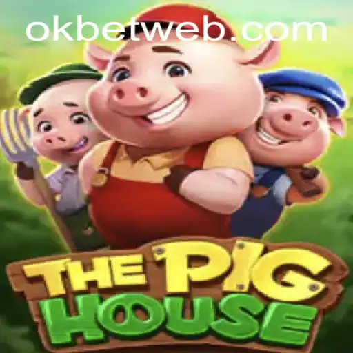 ThePigHouse: An Intriguing Gameplay Experience with OKBet™